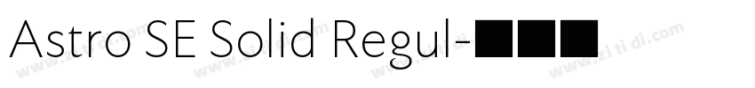 Astro SE Solid Regul字体转换